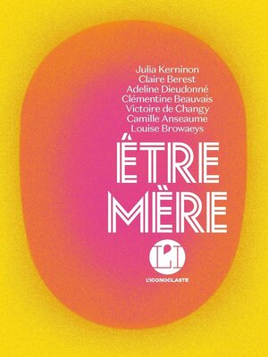 cover image of Etre mère